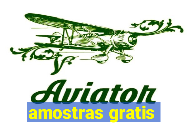 amostras gratis